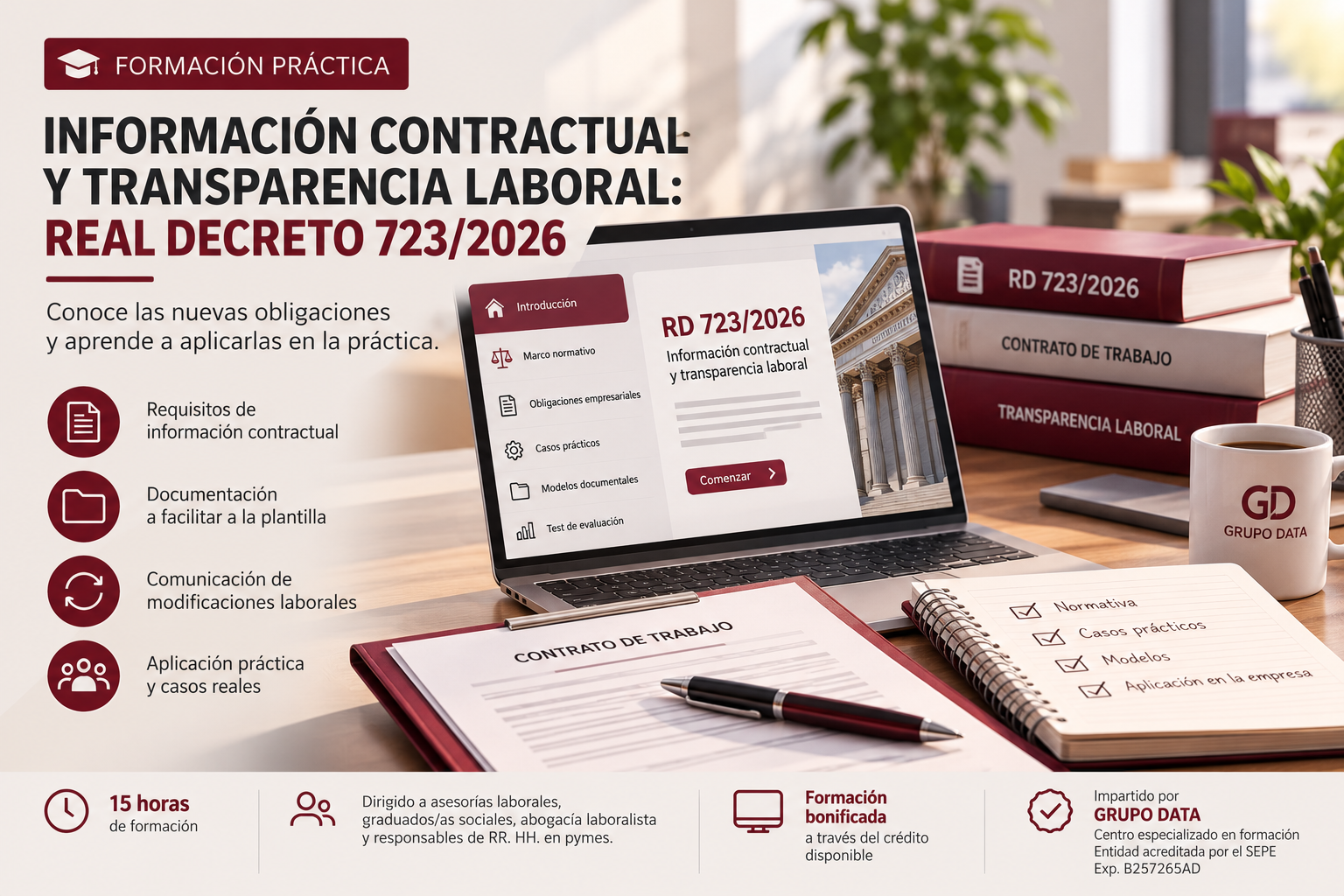 INFORMACIÓN CONTRACTUAL Y TRANSPARENCIA LABORAL: FORMACIÓN PRÁCTICA SOBRE EL REAL DECRETO 723/2026